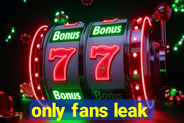 only fans leak